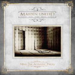 Maiden United : Mind the Acoustic Pieces